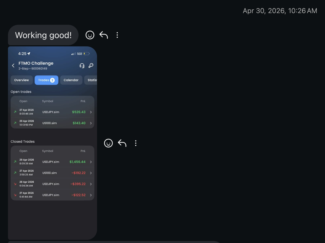 Customer message 'Working good!' with FTMO 2-Step Challenge trades